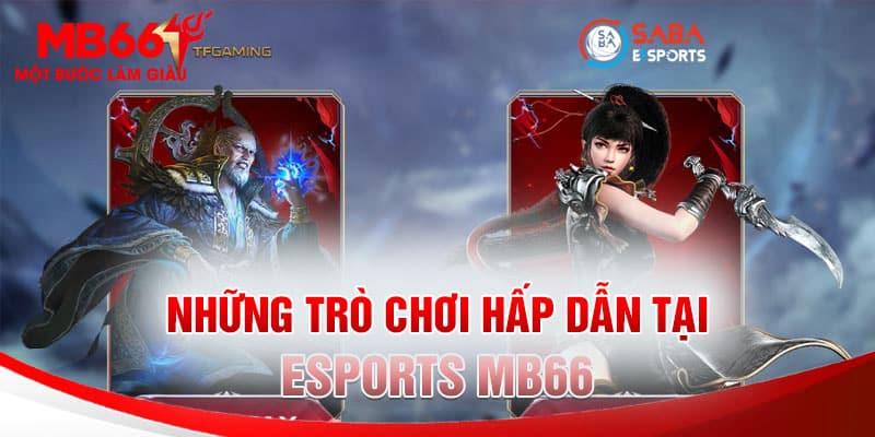 Sảnh Esport Mb66 đáp ứng mọi nhu cầu giải trí